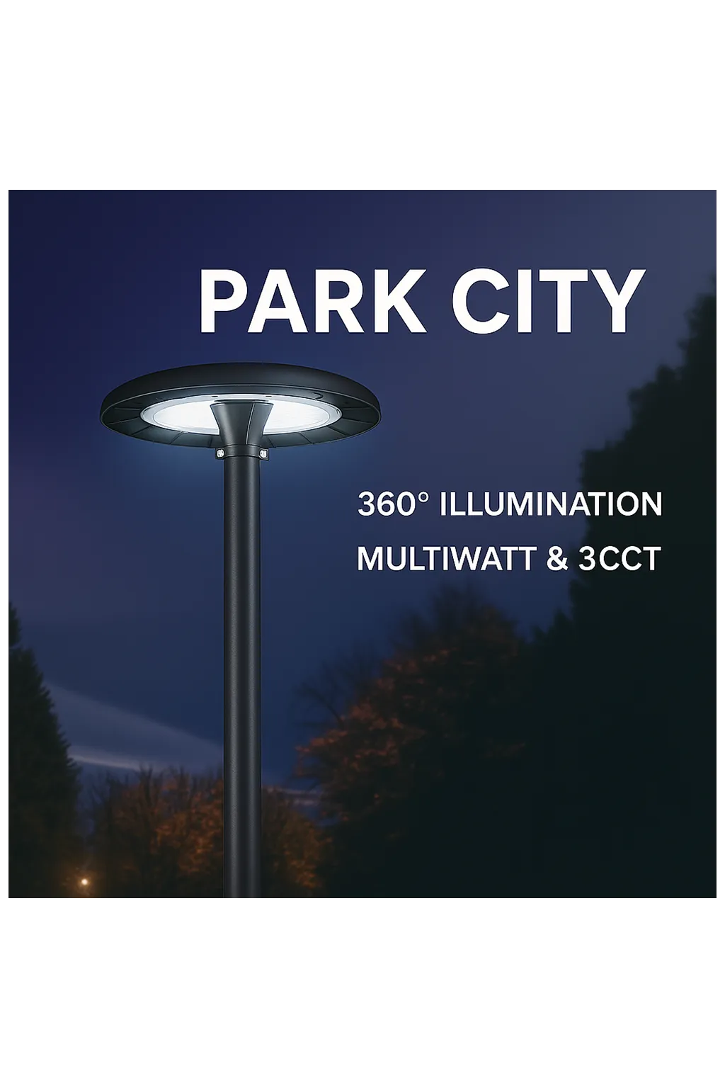 ▷ PARK CITY Professional Circular 80W 3CCT LED Street Light | 360º Light