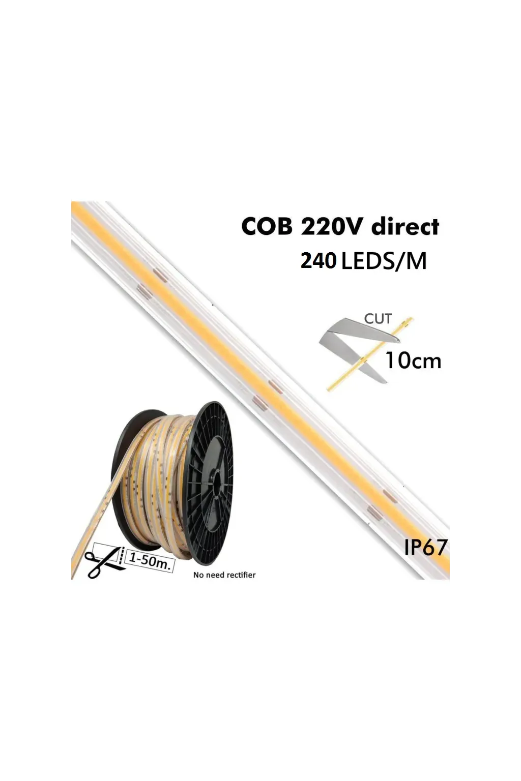 50 METROS Tira LED COB 220V | 10W/M | 240 LED/M |1200Lm/M| FLIP CHIP | 50m | IP65 | Corte 10cm
